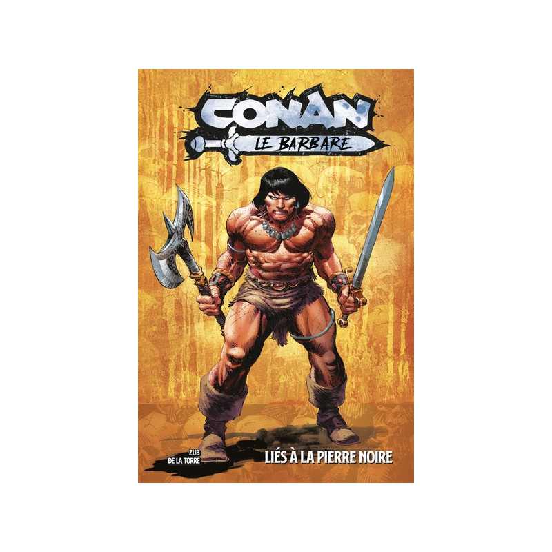 Conan le Barbare T01 : Liés à la pierre noire