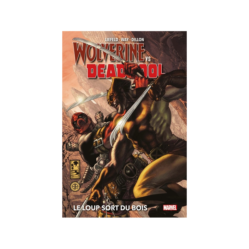 Wolverine Vs. Deadpool : Le loup sort du bois