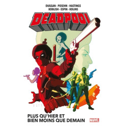 Deadpool T05 : Plus qu'hier...