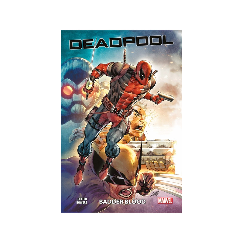 Deadpool : Badder Blood