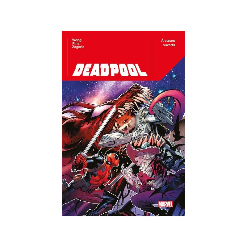 Deadpool T02 : A coeurs ouverts
