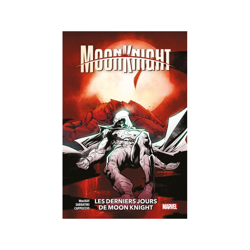 Moon Knight T05 Derniers jours Moon Knight