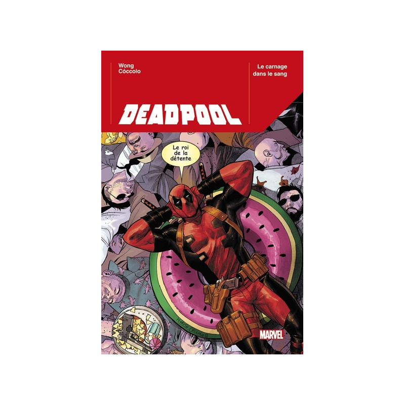 Deadpool T01 : Le carnage dans le sang