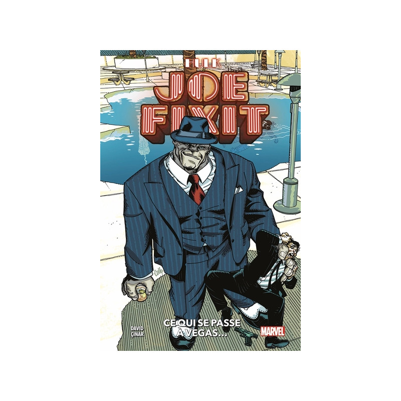 Joe Fixit : Ce qui se passe à Vegas...
