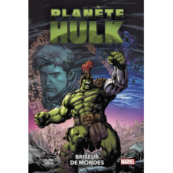 Planète Hulk : Briseur de...