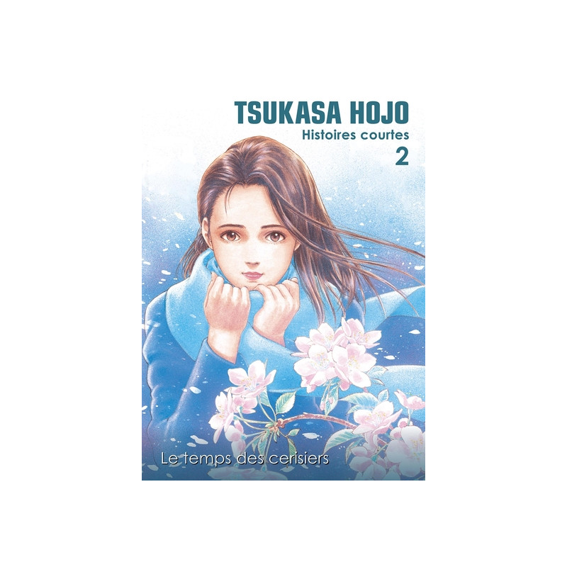 Tsukasa Hojo - Histoires courtes T02 : Le temps des cerisiers
