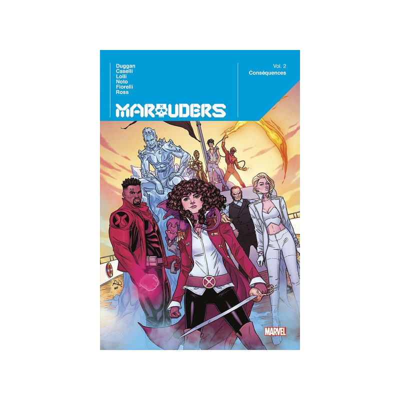 Marauders T02 : Conséquences