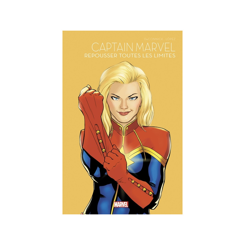 Captain Marvel : Repousser toutes les limites - Marvel Super-héroïnes T04