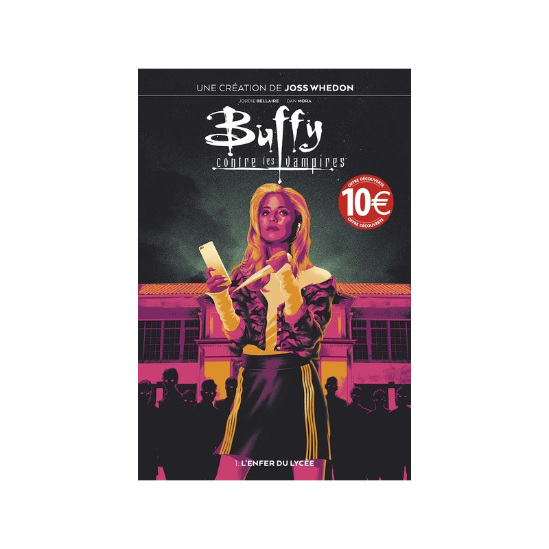 Buffy contre les vampires T01 : L'enfer du lycée (Prix découverte)