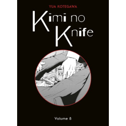 Kimi no Knife T08 (Nouvelle...