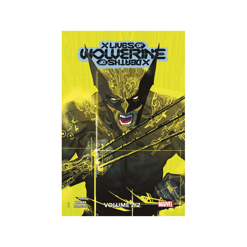 X Men : X Lives / X Deaths of Wolverine T02 (Edition collector) - COMPTE FERME