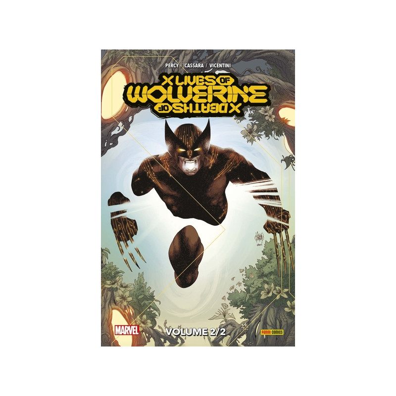 X Men : X Lives / X Deaths of Wolverine T02