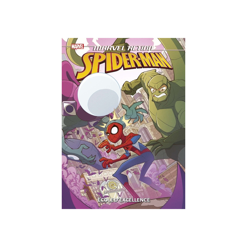 Marvel Action - Spider-Man T01 : Ecole d'excellence