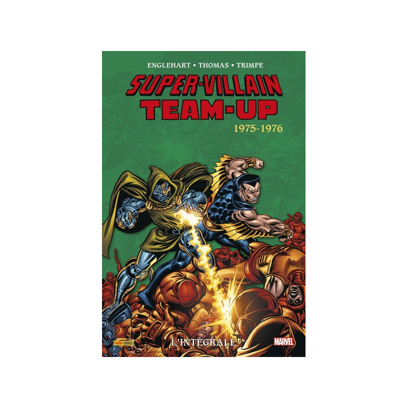 Super-Villains Team-Up : L'intégrale 1975-1976 (T01)