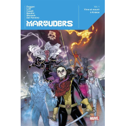 Marauders T01 : Vivre et...