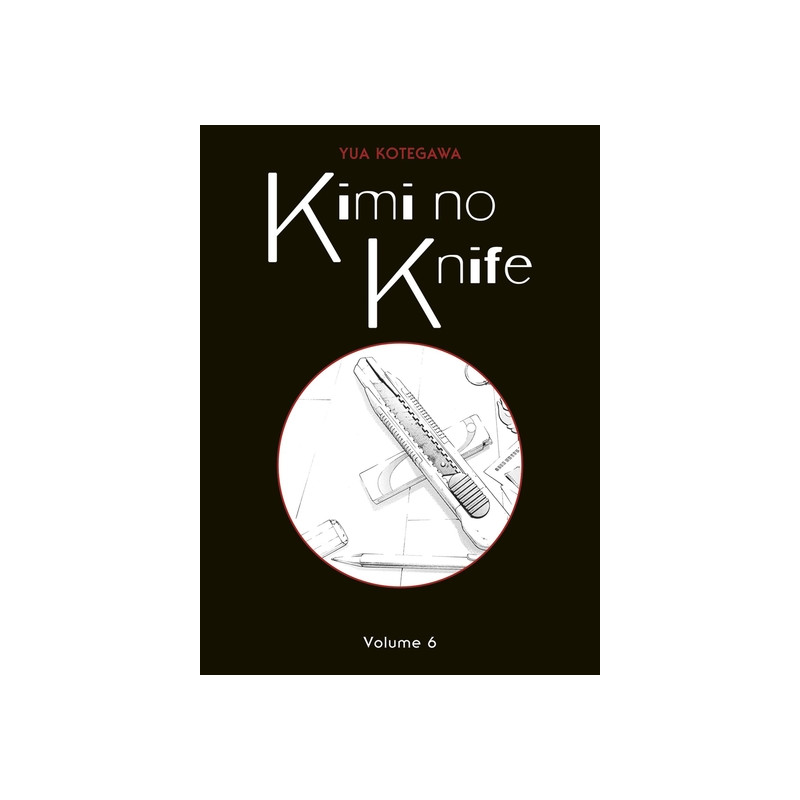 Kimi no Knife T06 (Nouvelle édition)