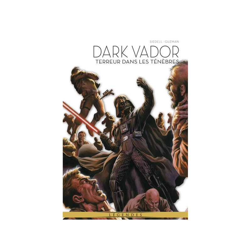 La Légende de Dark Vador T06 : Terreur dans les ténèbres