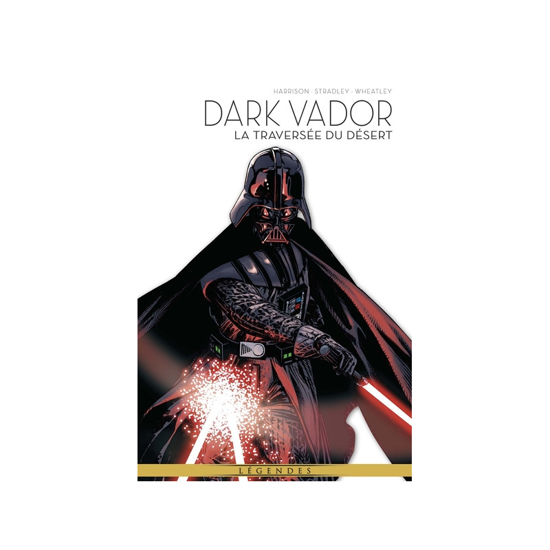 La Légende de Dark Vador T03 : La traversée du désert