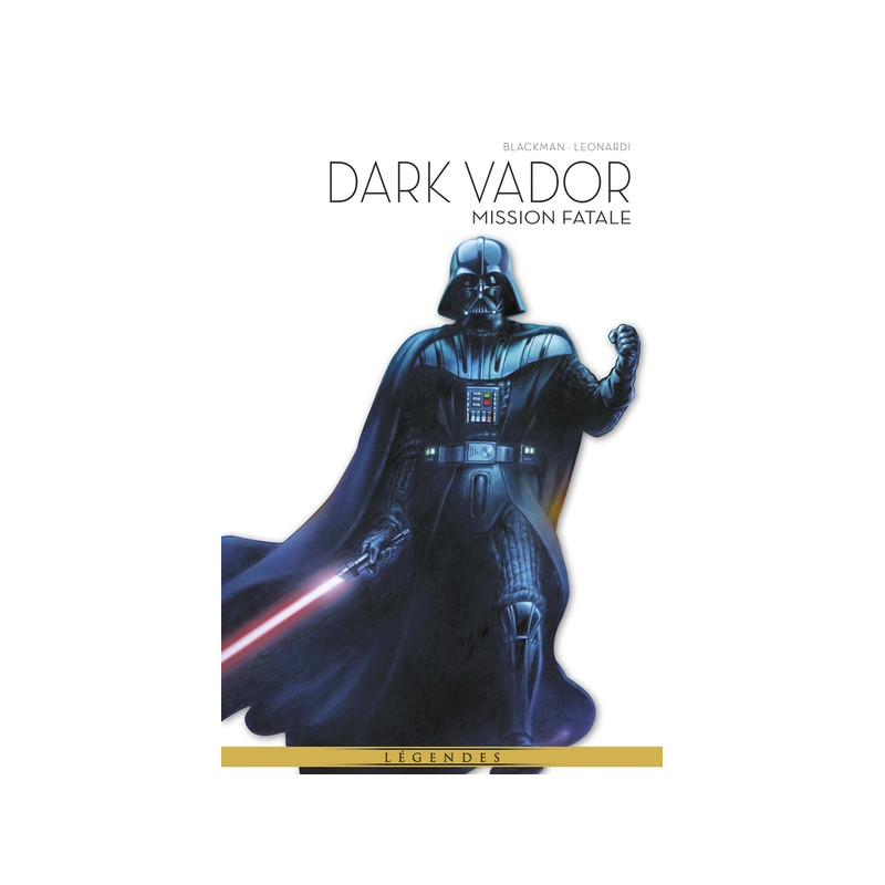 La légende de Dark Vador T01 : Mission Fatale