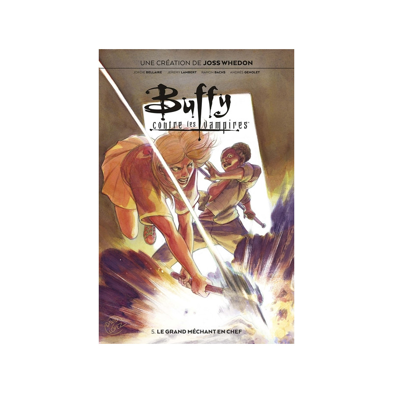 Buffy contre les vampires T05 : Le grand méchant en chef