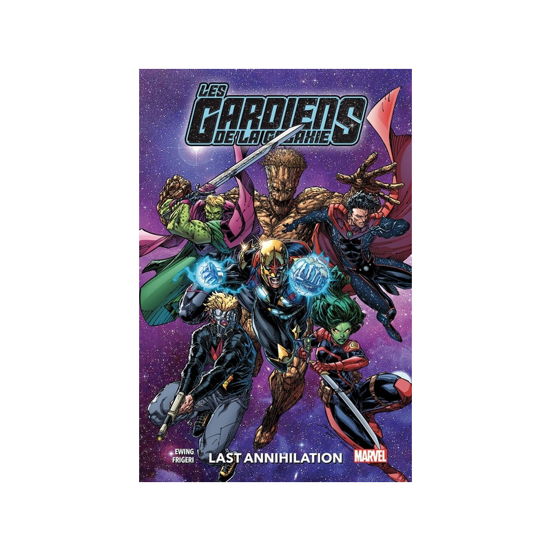 Les Gardiens de la Galaxie T03 : Last Annihilation