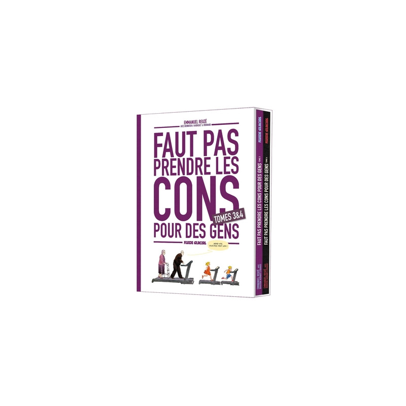 Faut pas prendre les cons pour des gens - Coffret tome 03 et 04