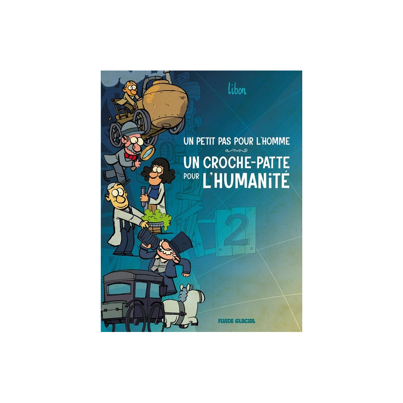 Un petit pas pour l'homme, un croche-patte pour l'humanité - tome 02