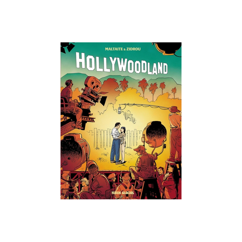 HOLLYWOODLAND - tome 02