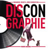 Discongraphie - tome 01