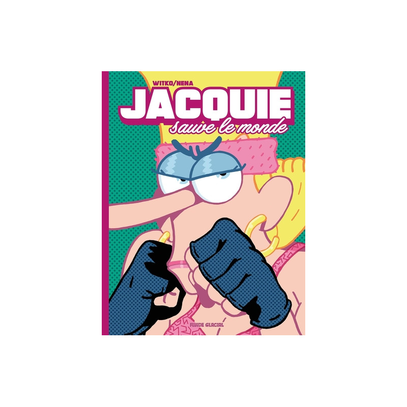Jacquie sauve le monde
