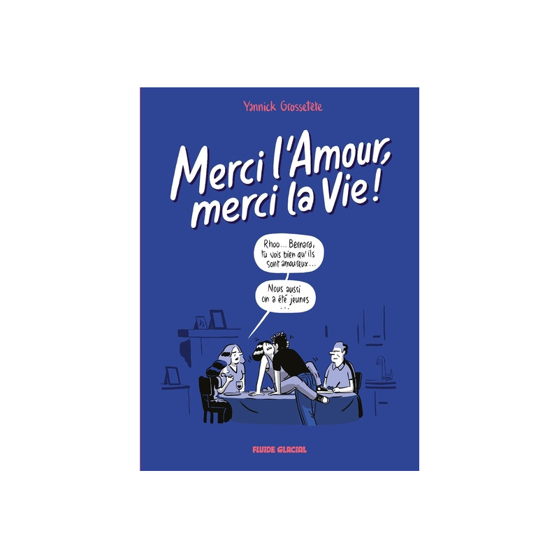 Merci l'Amour, merci la Vie ! - tome 02