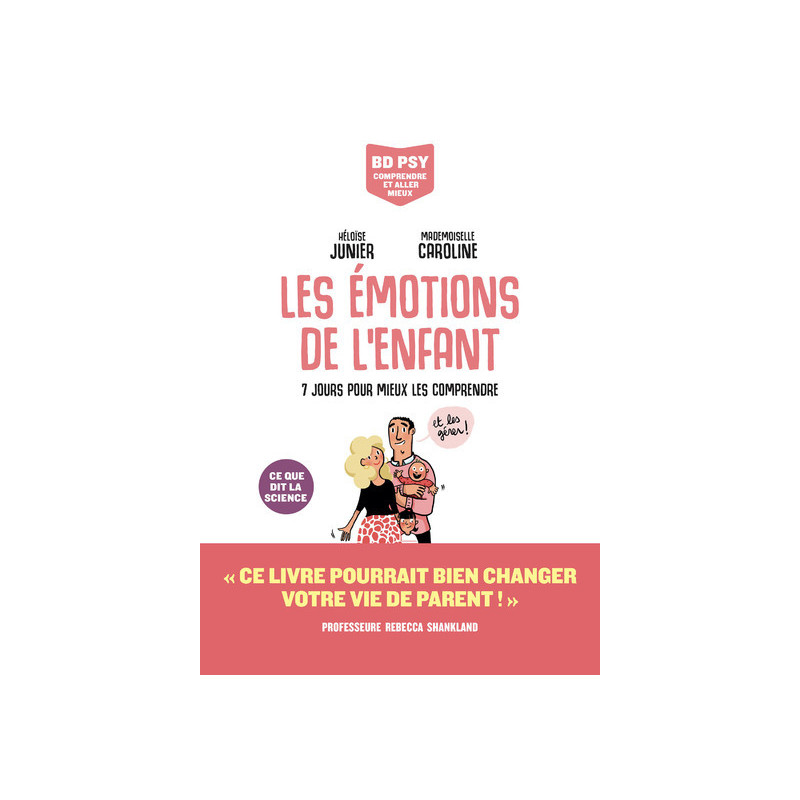 Les Emotions de l'enfant - 7 jours pour tout comprendre