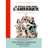 Il était une fois l'Amérique - Une histoire de la littérature américaine - Tome 1 Le XIXè siècle