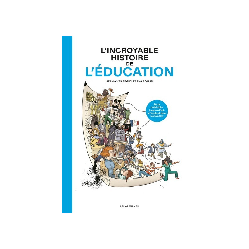 L'Incroyable histoire de l'éducation