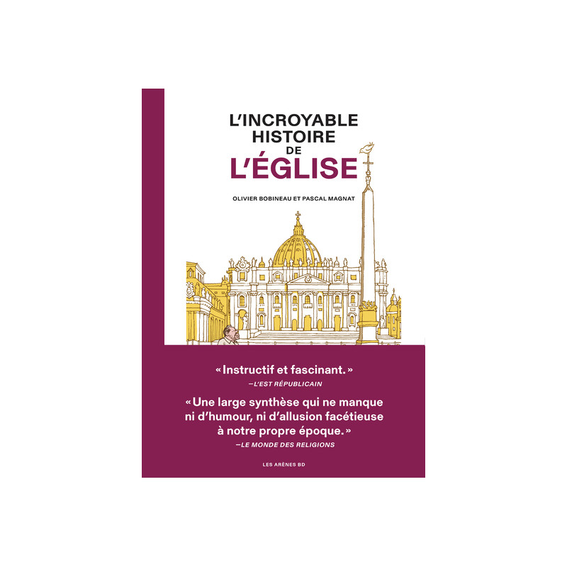 L'Incroyable histoire de l'Eglise