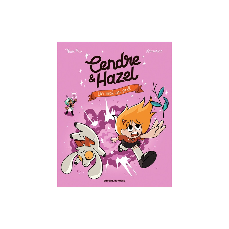Cendre et Hazel, Tome 08