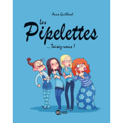 Les Pipelettes, Tome 01