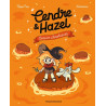 Cendre et Hazel, Tome 07
