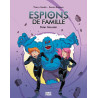 Espions de famille, Tome 06