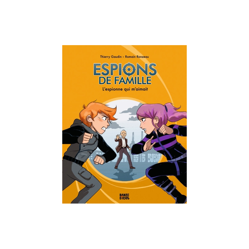 Espions de famille, Tome 05