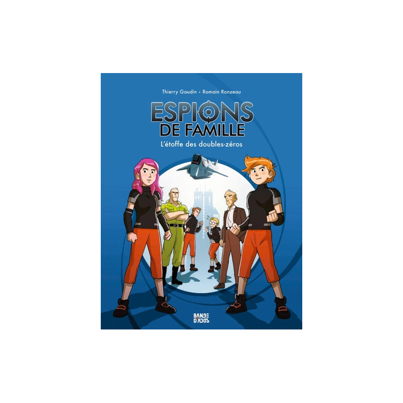 Espions de famille, Tome 04