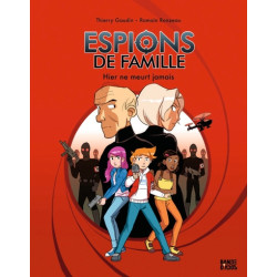 Espions de famille, Tome 03