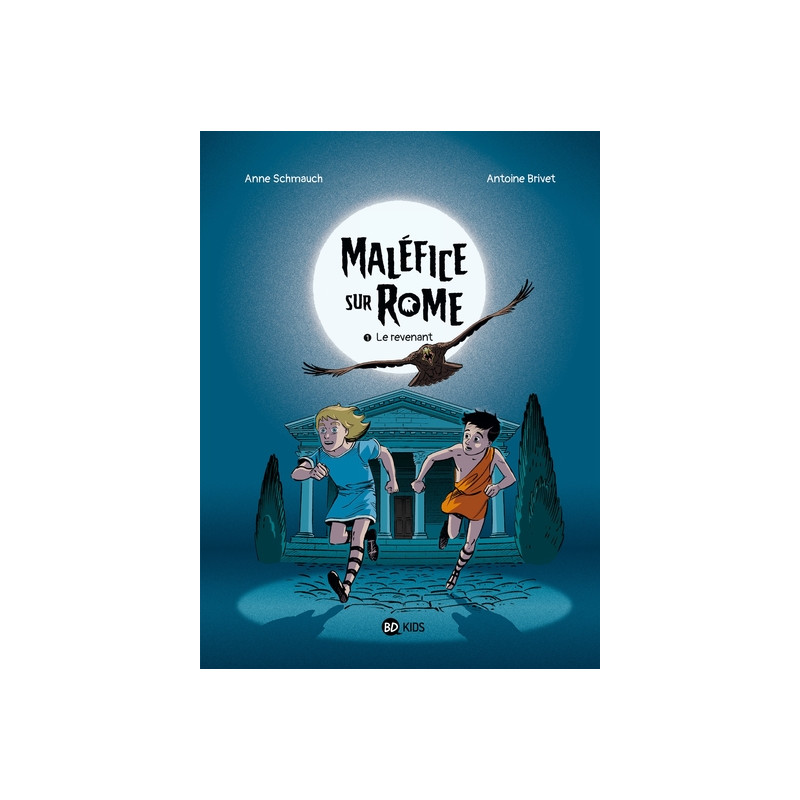 Maléfice sur Rome, Tome 01