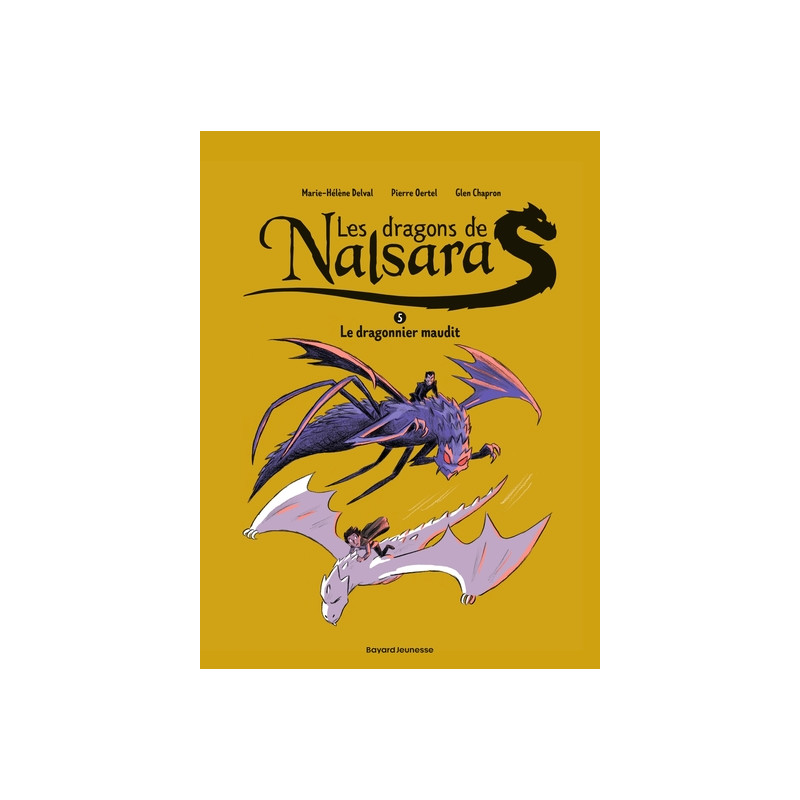 Les dragons de Nalsara, Tome 05