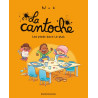 La cantoche, Tome 06