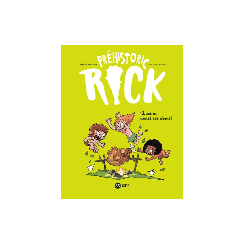 Préhistoric Rick, Tome 05