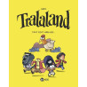 Tralaland, Tome 03