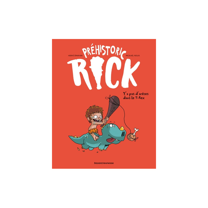 Préhistoric Rick, Tome 01