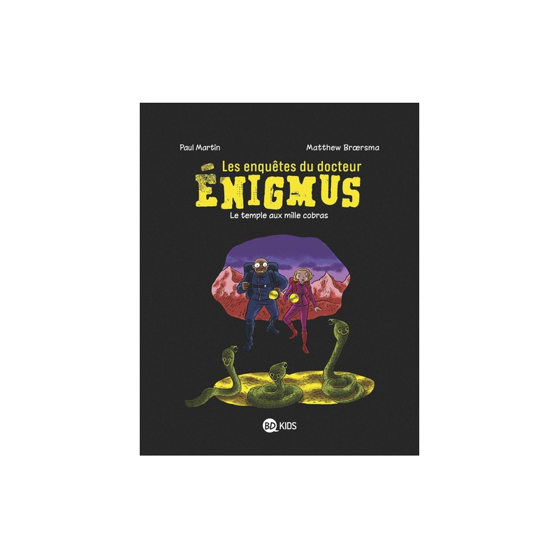 Les enquêtes du docteur Énigmus, Tome 05