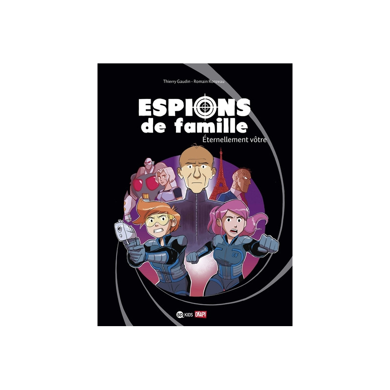 Espions de famille, Tome 07